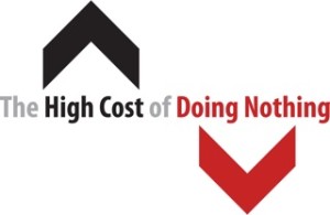  The Cost Of Doing Nothing Can Have A Negative Impact On Your Business